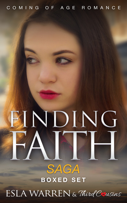 Third Cousins — Finding Faith - Coming Of Age Romance Saga (Boxed Set)