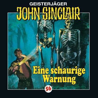 Ксюша Ангел - John Sinclair, Folge 56: Eine schaurige Warnung