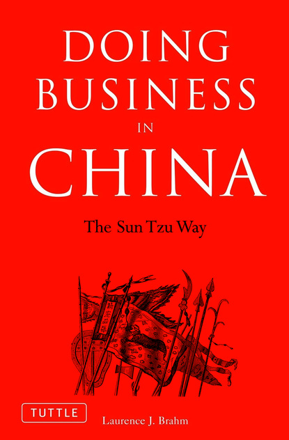 Laurence J. Brahm - Doing Business in China