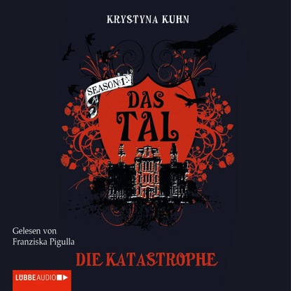 Krystyna  Kuhn - Das Tal , Die Katastrophe