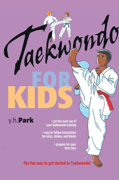 Y. H. Park - Taekwondo for Kids