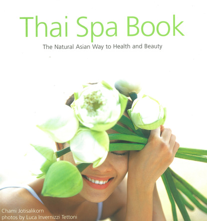 Chami Jotisalikorn — Thai Spa Book