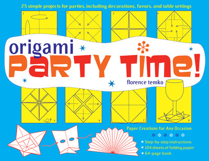 Florence Temko — Origami Party Time! Ebook