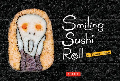 

Smiling Sushi Roll