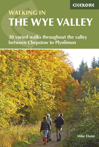 Mike Dunn - Walking in the Wye Valley