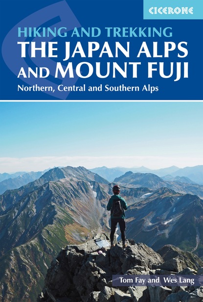 Tom Fay - Hiking and Trekking in the Japan Alps and Mount Fuji