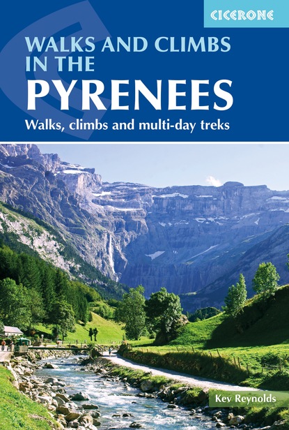 Kev Reynolds — Walks and Climbs in the Pyrenees