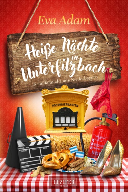 

HEIßE NÄCHTE IN UNTERFILZBACH