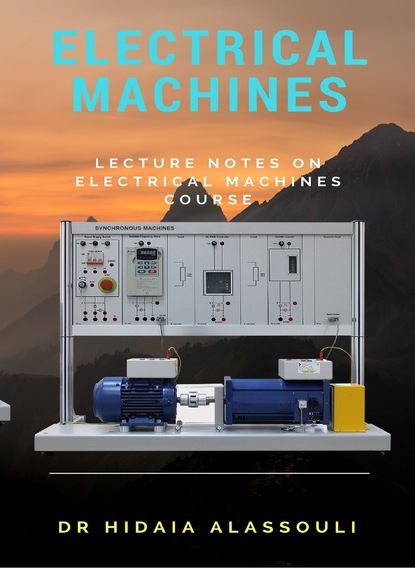 Dr. Hidaia Mahmood Alassouli - Electrical Machines