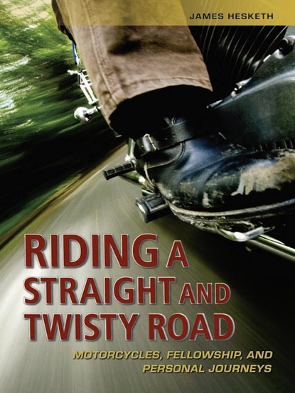 James Hesketh — Riding a Straight and Twisty Road