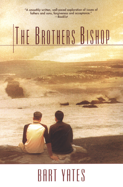 Bart Yates - The Brothers Bishop