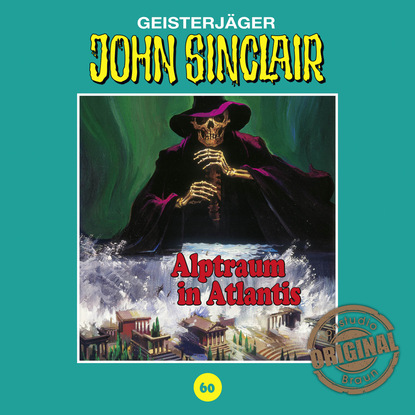 John Sinclair, Tonstudio Braun, Folge 60: Alptraum in Atlantis (Jason Dark).  - Скачать | Читать книгу онлайн