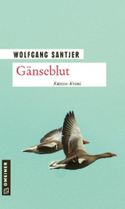 Wolfgang Santjer - Gänseblut