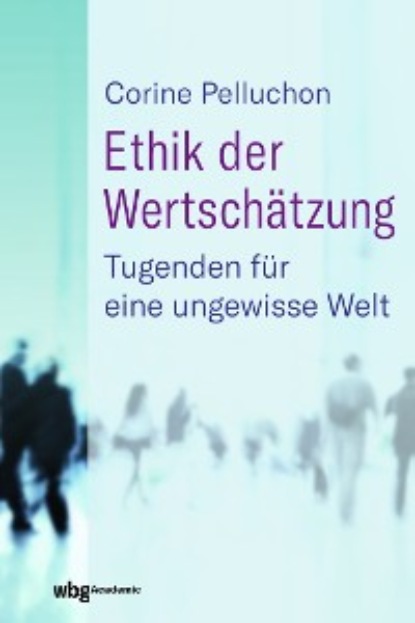 

Ethik der Wertschätzung