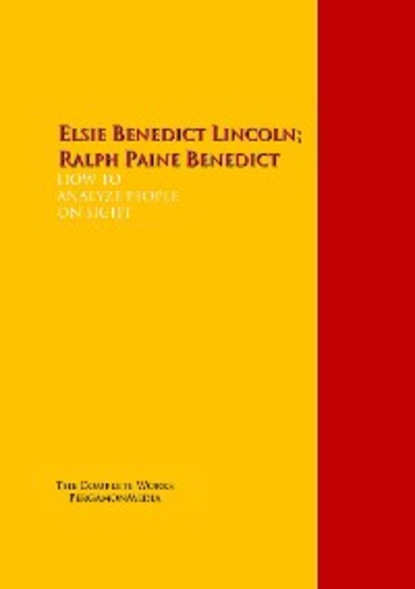 Elsie Lincoln Benedict - HOW TO<br>ANALYZE PEOPLE<br>ON SIGHT<br>