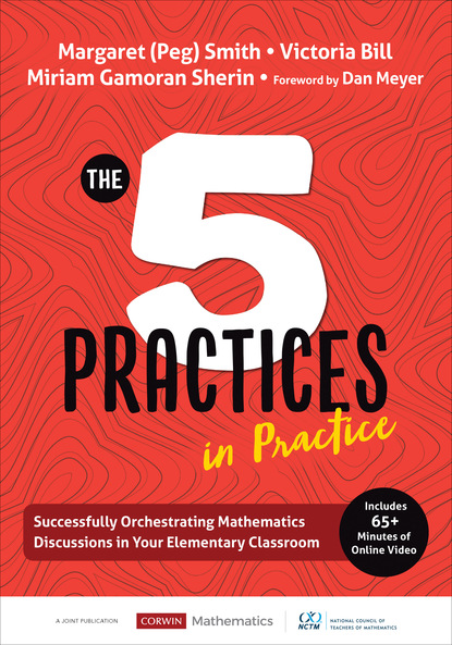 Margaret (Peg) Smith - The Five Practices in Practice [Elementary]