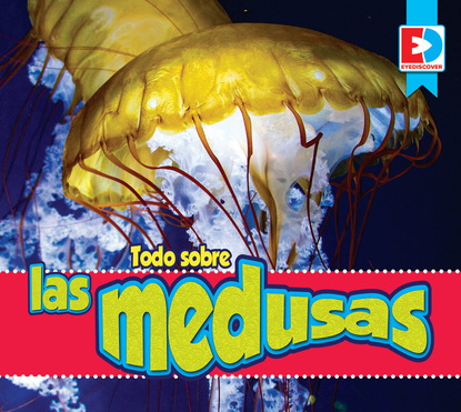 

Todo sobre las medusas