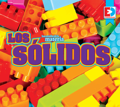 

Los estados de la materia — Los sólidos