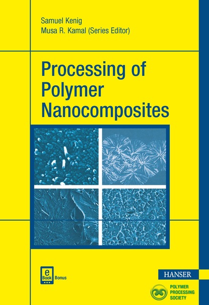 Группа авторов - Processing of Polymer Nanocomposites