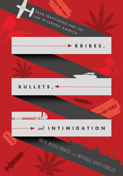 Julie Marie Bunck - Bribes, Bullets, and Intimidation