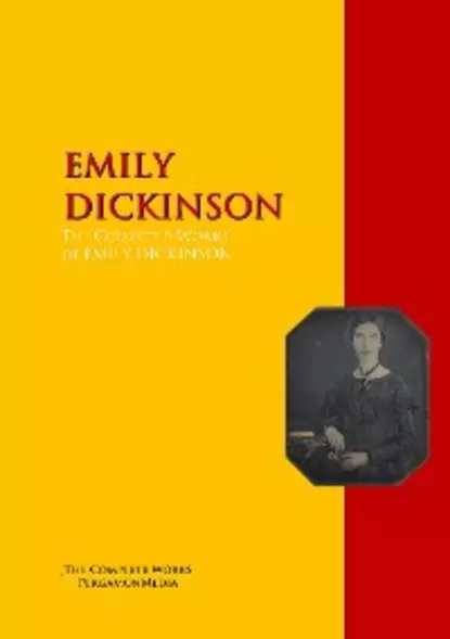 Обложка книги The Collected Works of EMILY DICKINSON, Эмили Дикинсон