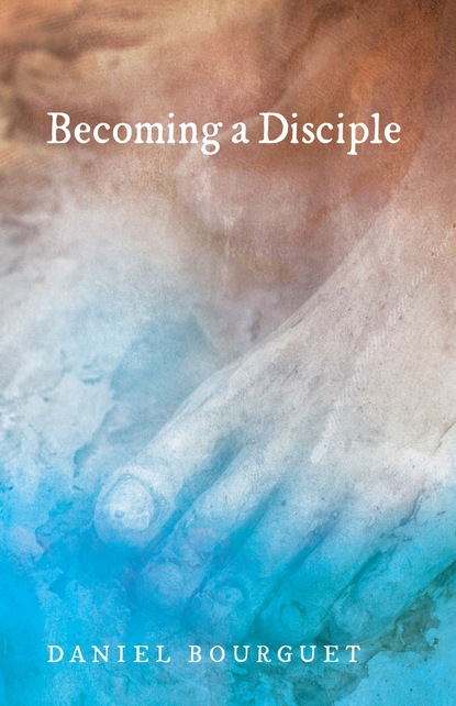 

Becoming a Disciple