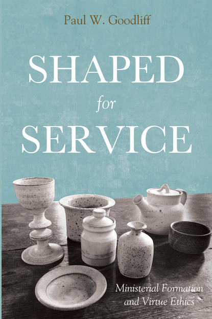 Paul Goodliff — Shaped for Service