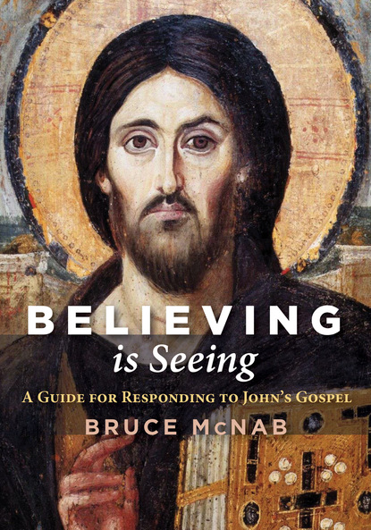 Bruce McNab — Believing is Seeing