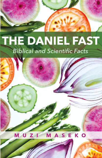 Muzi Maseko — The Daniel Fast