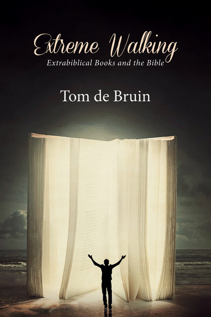 Tom de Bruin — Extreme Walking