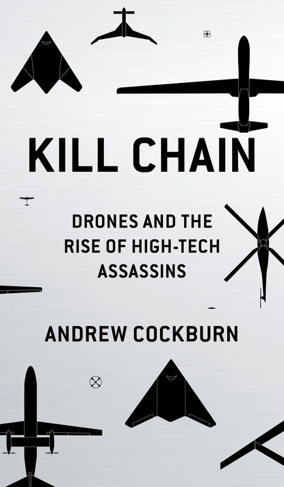 Andrew Cockburn - Kill Chain