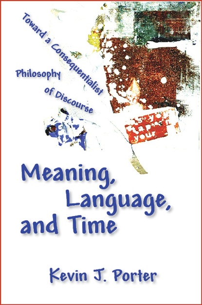 

Meaning, Language, and Time