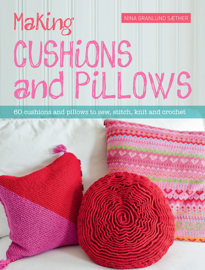 

Making Cushions and Pillows