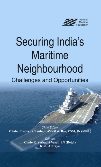 Группа авторов - Securing Indias Maritime Neighbourhood