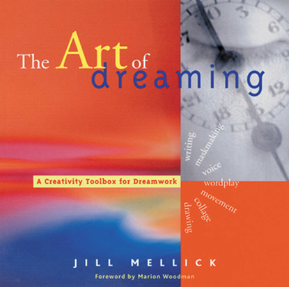 Jill Mellick — The Art of Dreaming