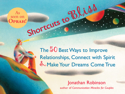 Jonathan Robinson — Shortcuts to Bliss