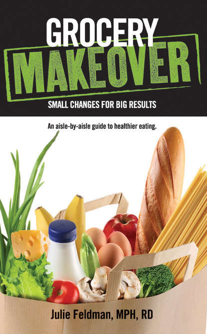 Julie Feldman — Grocery Makeover