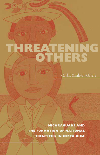 Carlos Sandoval-García - Threatening Others