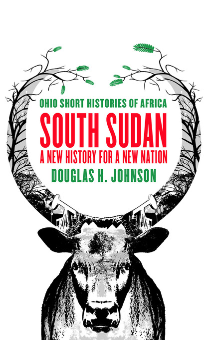 Douglas H. Johnson - South Sudan