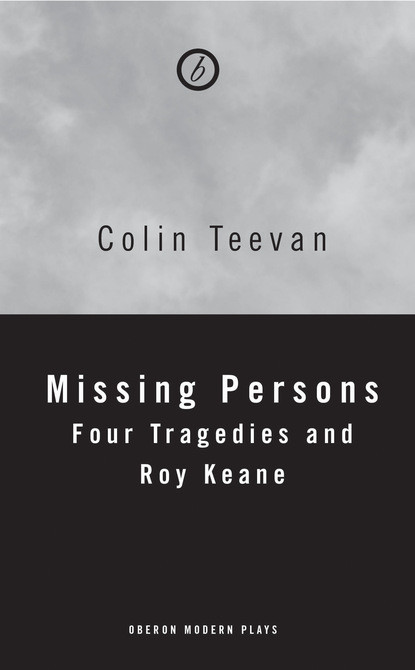 

Missing Persons: Four Tragedies and Roy Keane