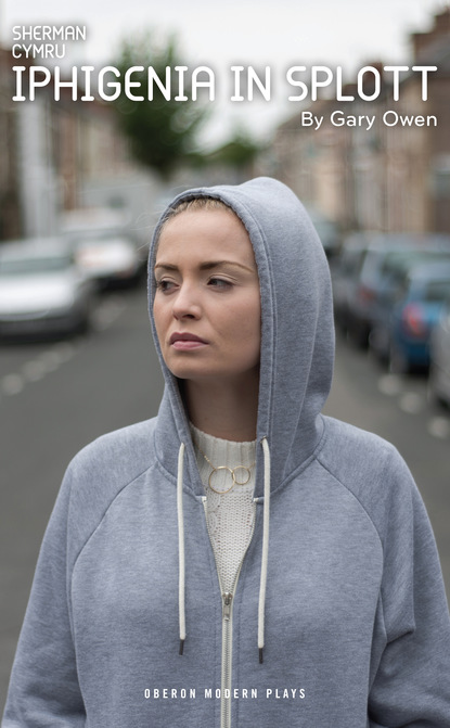 

Iphigenia in Splott