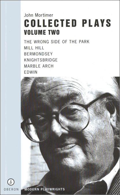 

John Mortimer: Plays Two