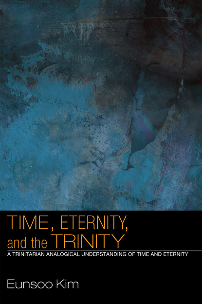 Eunsoo Kim - Time, Eternity, and the Trinity