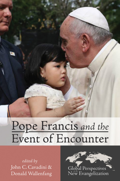 Группа авторов - Pope Francis and the Event of Encounter