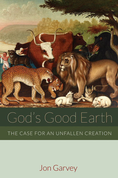 Jon Garvey — God’s Good Earth