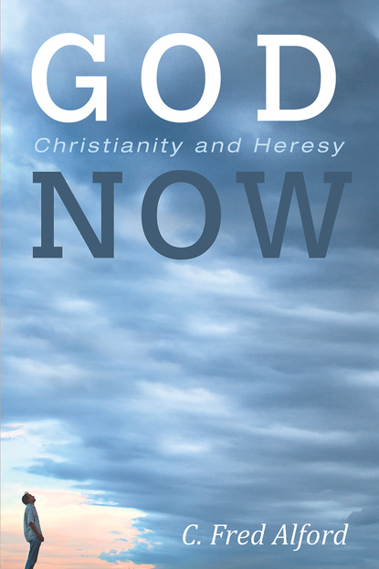 C. Fred Alford — God Now