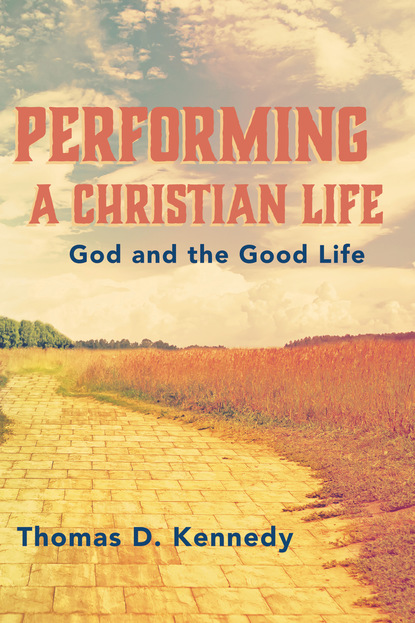 Thomas D. Kennedy — Performing a Christian Life