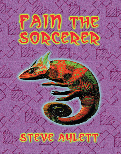 Steve Aylett - Fain The Sorcerer