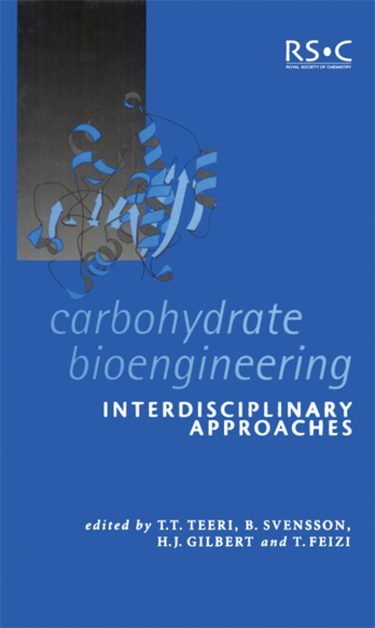 Группа авторов - Carbohydrate Bioengineering