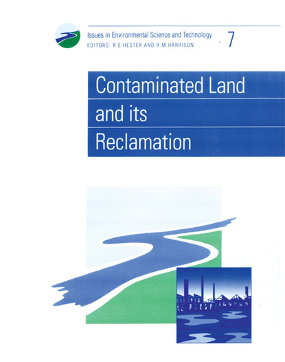 Группа авторов - Contaminated Land and its Reclamation